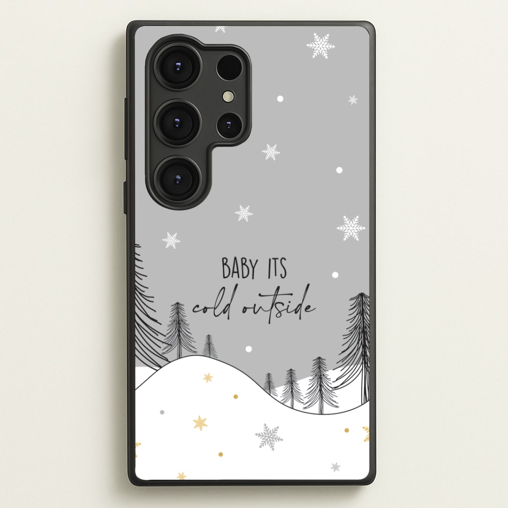 Baby It's Cold Outisde Landscape Galaxy S25 Ultra Case