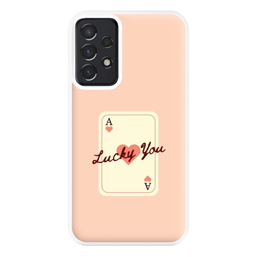 Lucky You Card Galaxy A52 / A52s Case