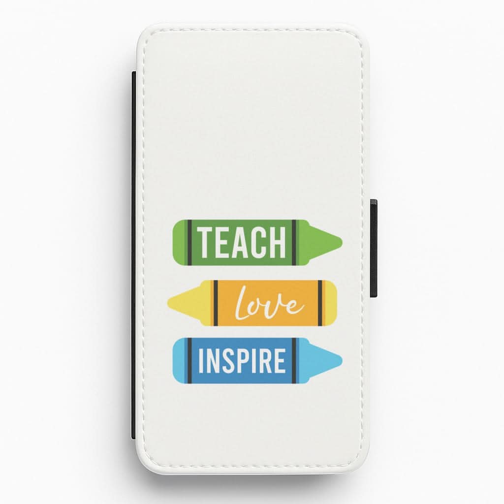 Teach, Love, Inspire Flip / Wallet Phone Case