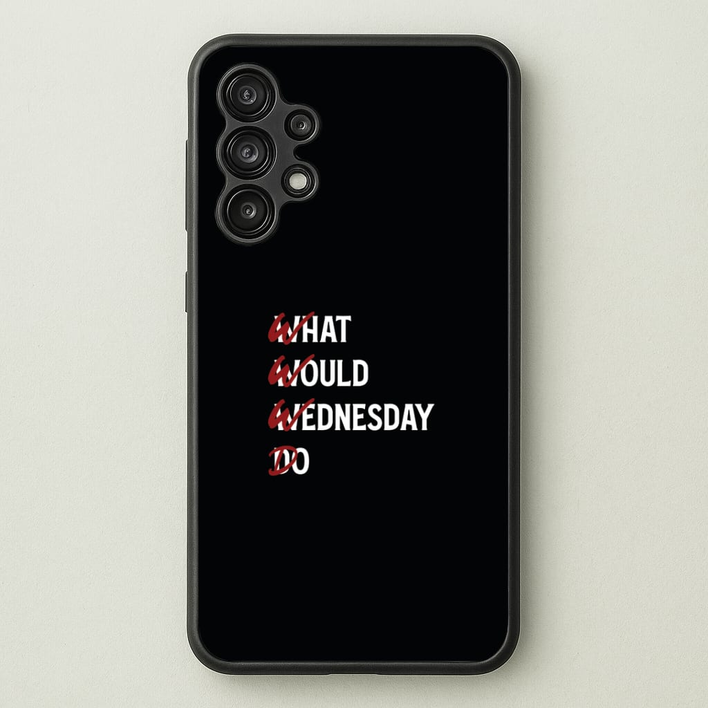W.W.W.D Galaxy A13 Case