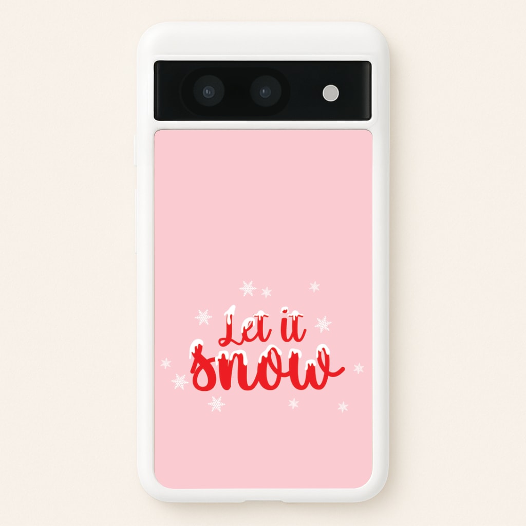 Let It Snow Snowflakes Google Pixel 8a Case