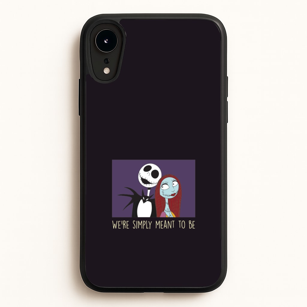 We're Simply Meant To Be iPhone XR Case