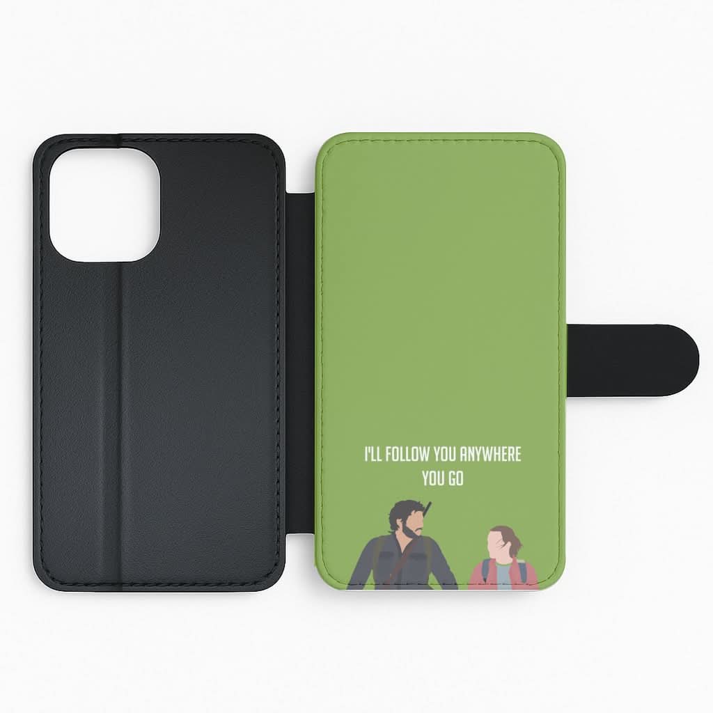 I'll Follow You Anywhere Ellie And Joel Flip Phone Case