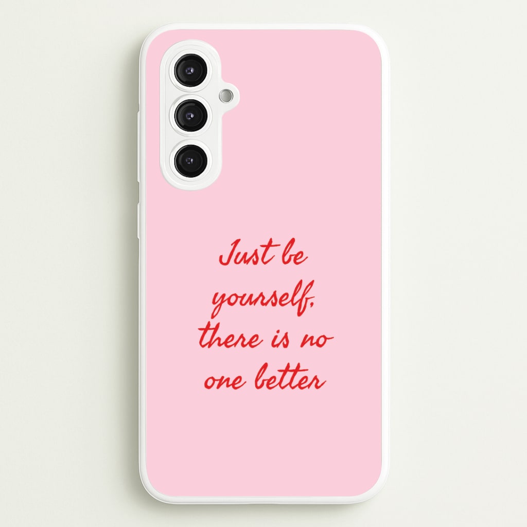 Just Be Yourself Galaxy S23FE Case