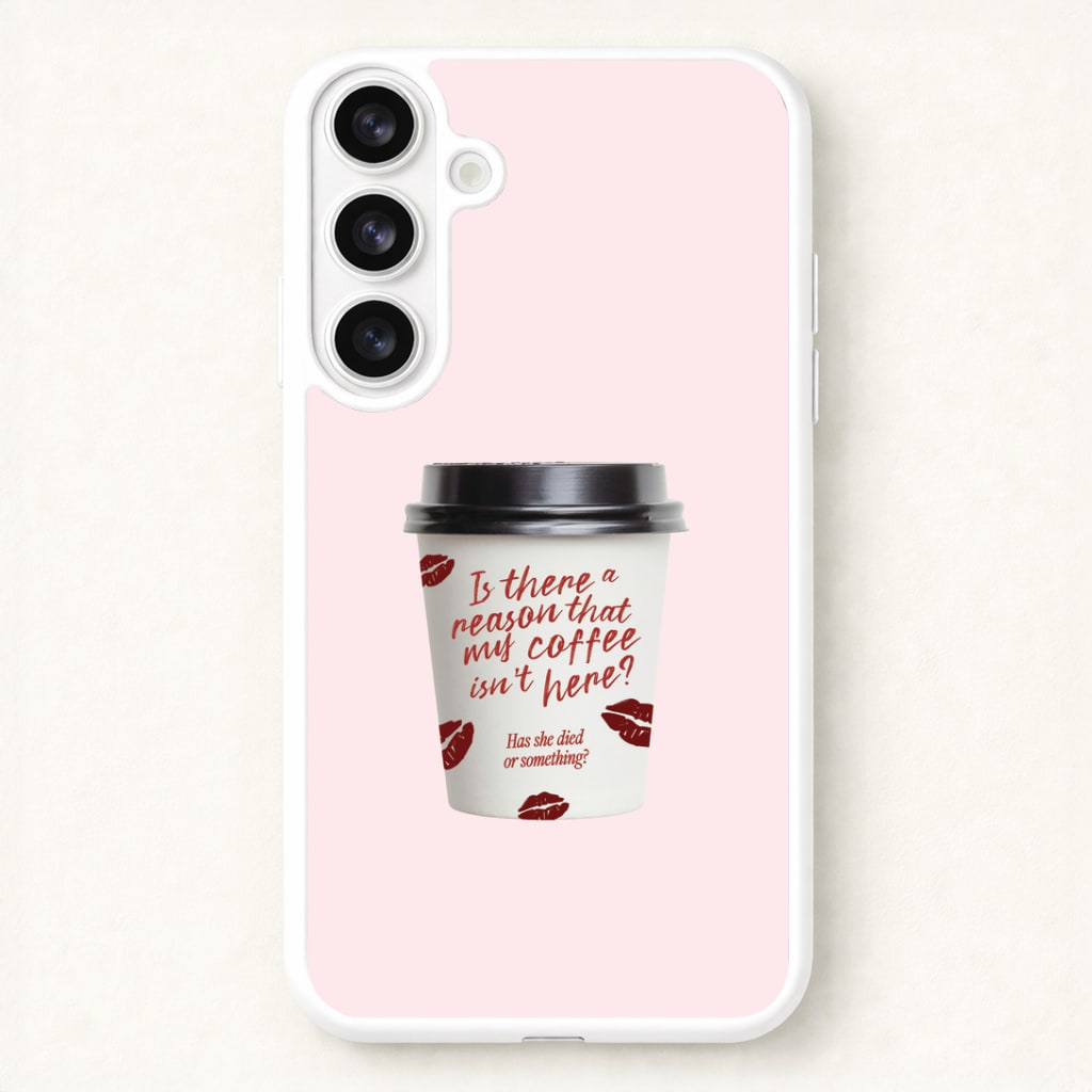 Where's My Coffee?! Galaxy S26 Plus Case