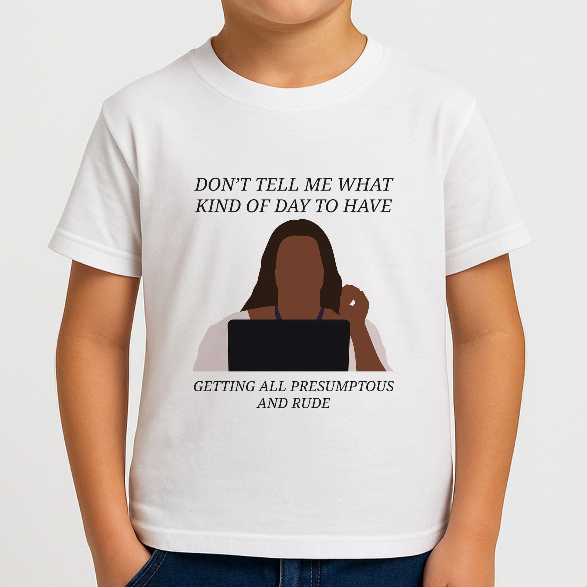 Don't Tell Me What Kind Of Day To Have Boys T-Shirt