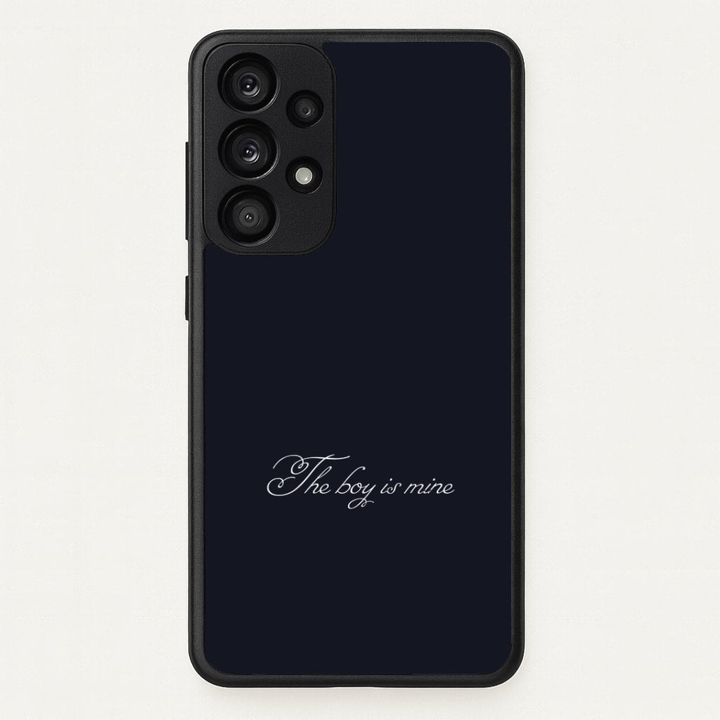 The Boy Is Mine Galaxy A33 Case