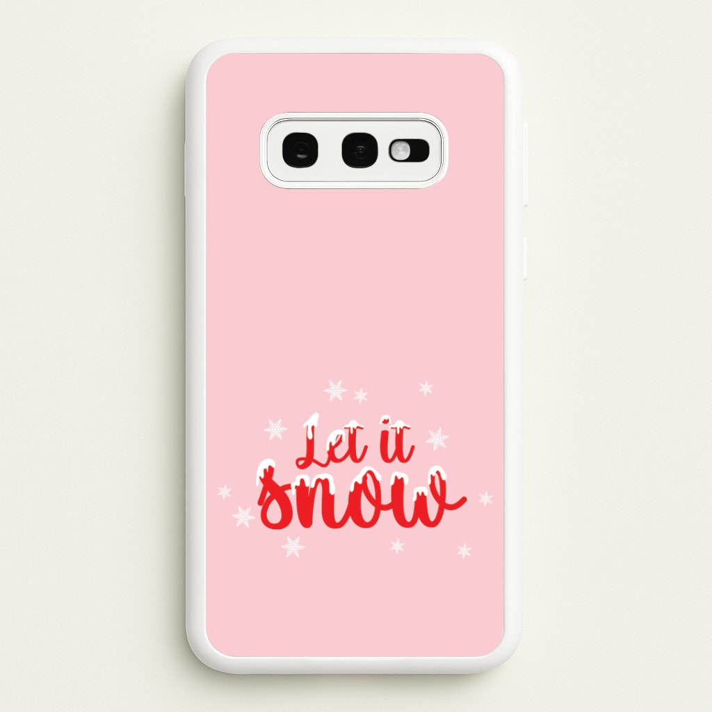 Let It Snow Snowflakes Galaxy S10e Case