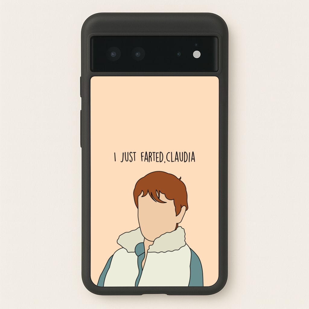 I Just Farted, Claudia Google Pixel 6 Case