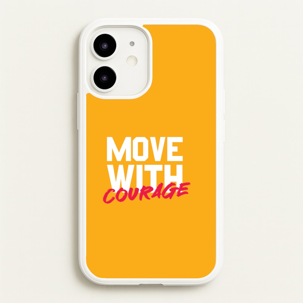 Move With Courage iPhone 12 / 12 Pro Case