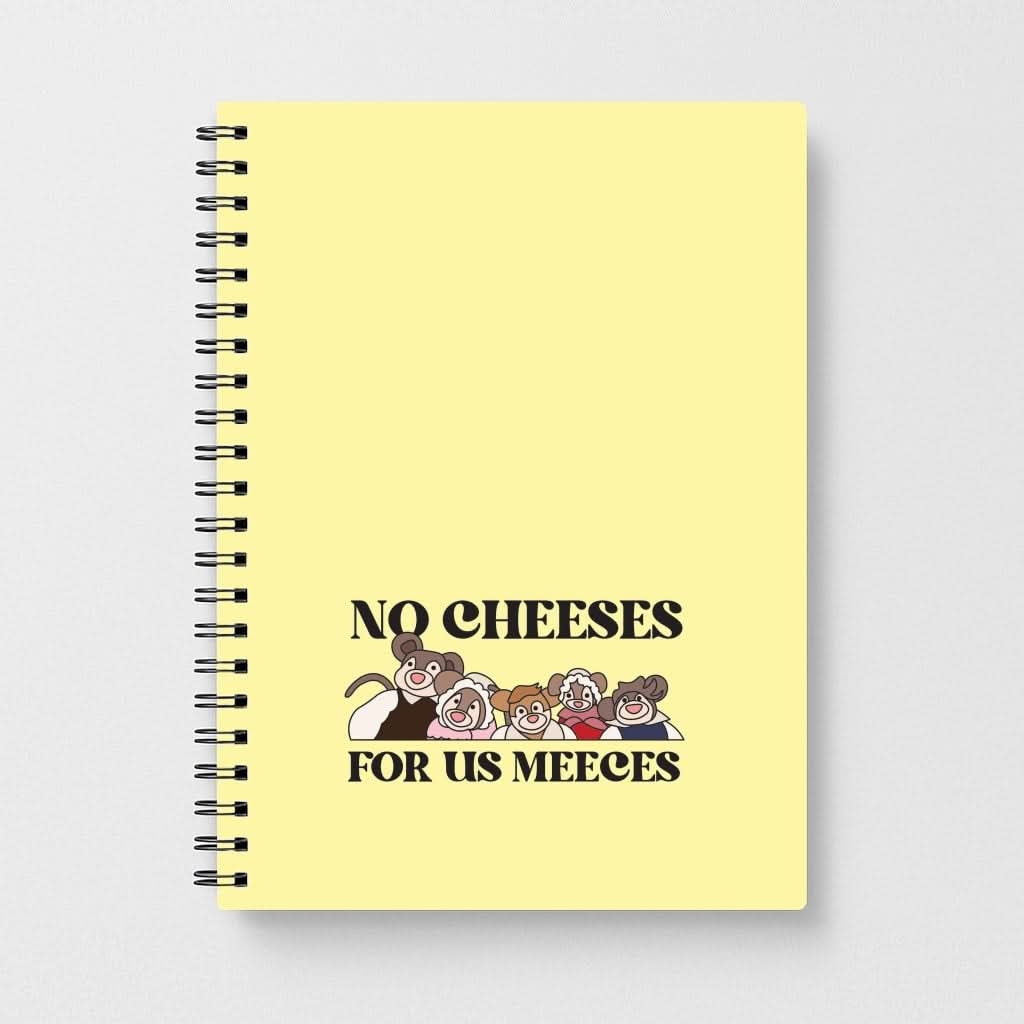 No Cheeses For Us Meeces II Notebook