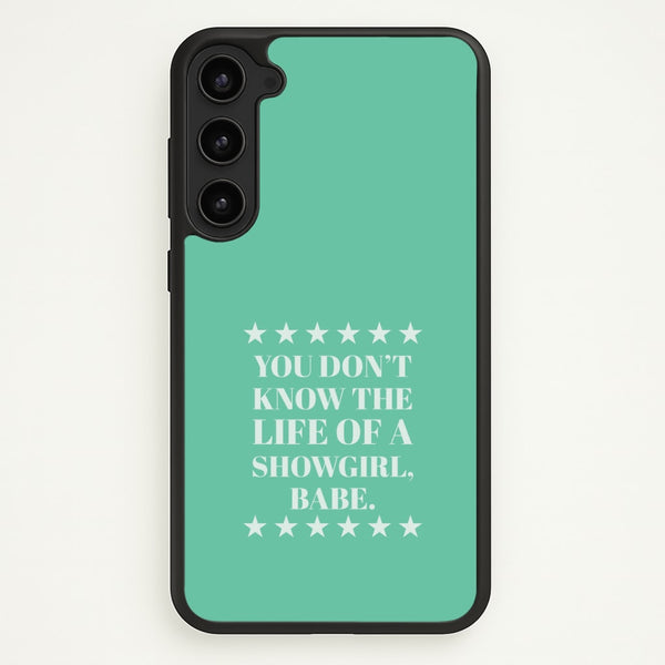 You Don't Know Babe Galaxy S23 Case