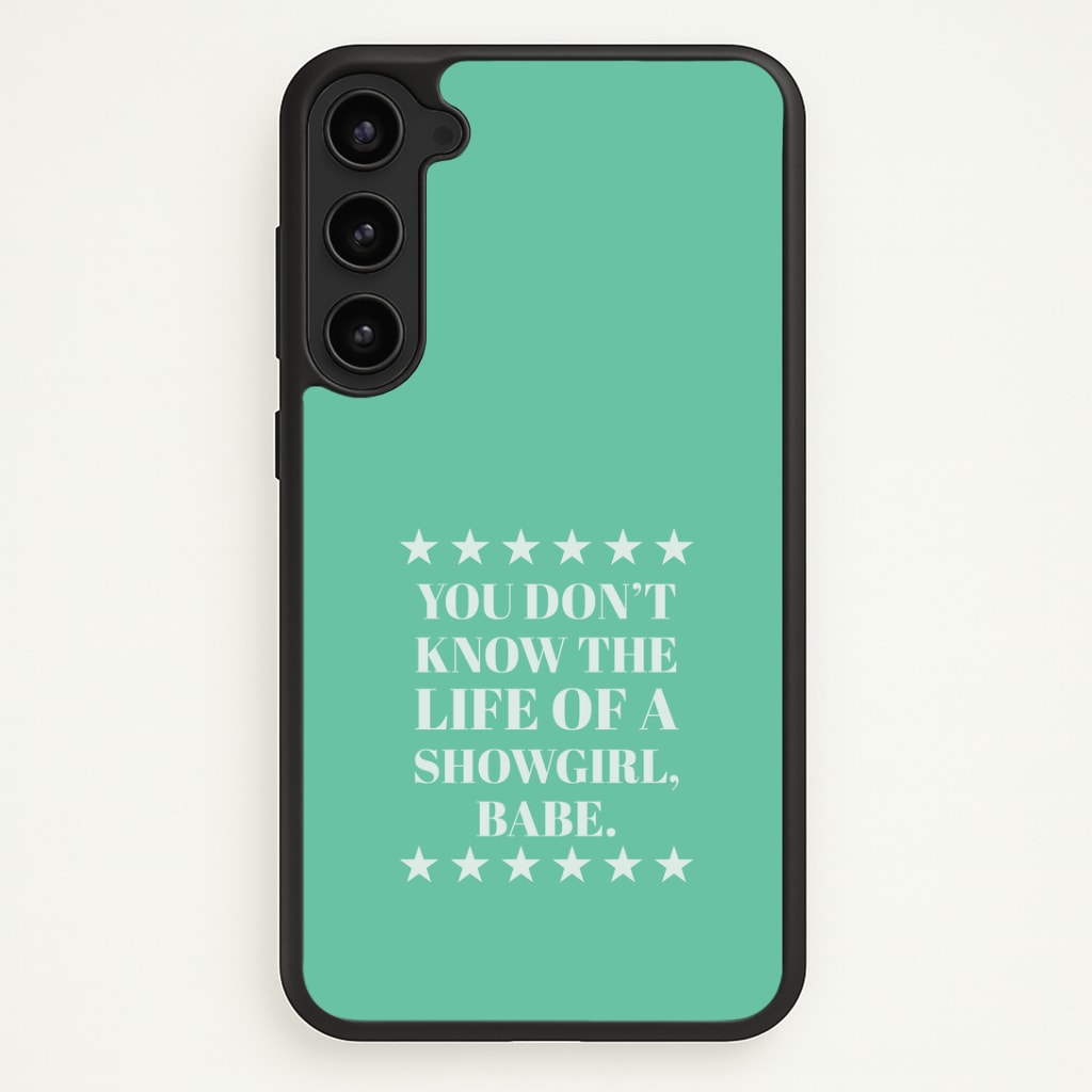 You Don't Know Babe Galaxy S23 Plus Case