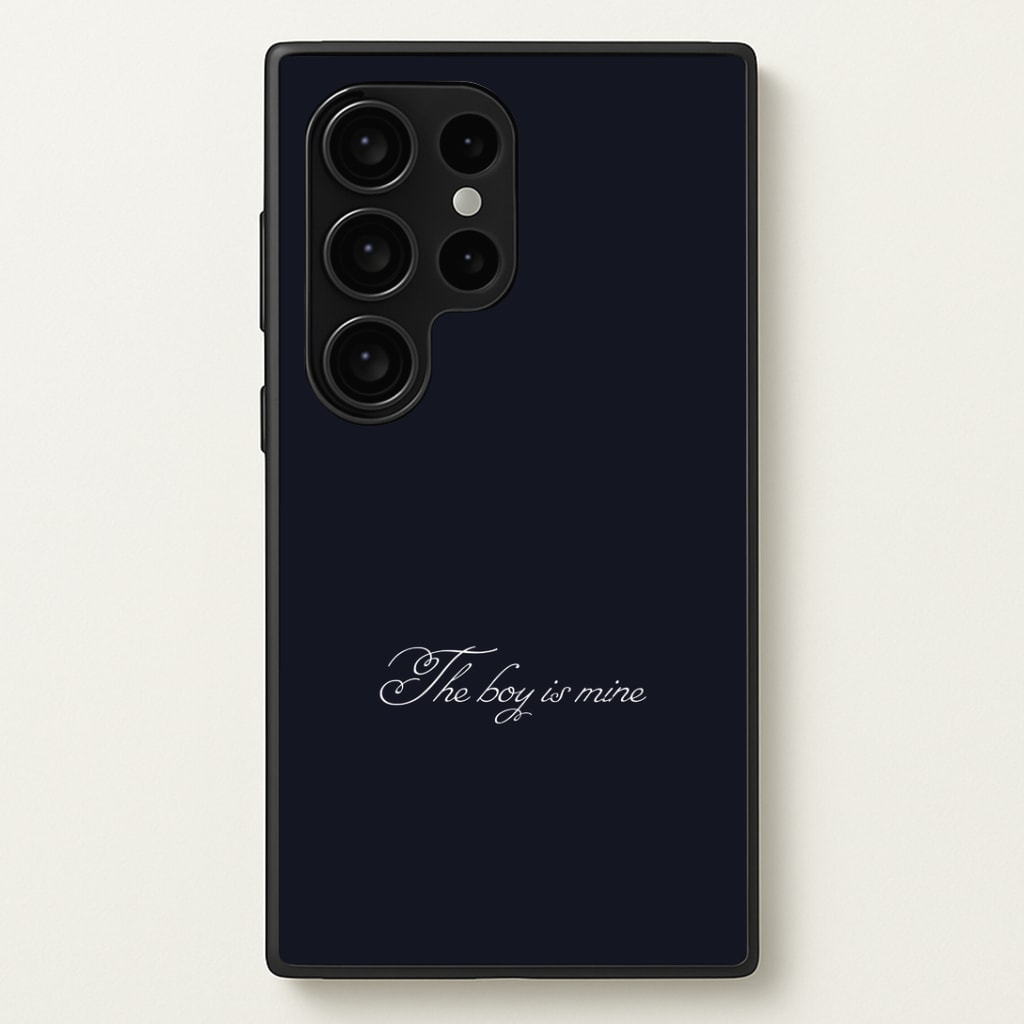The Boy Is Mine Galaxy S24 Ultra Case
