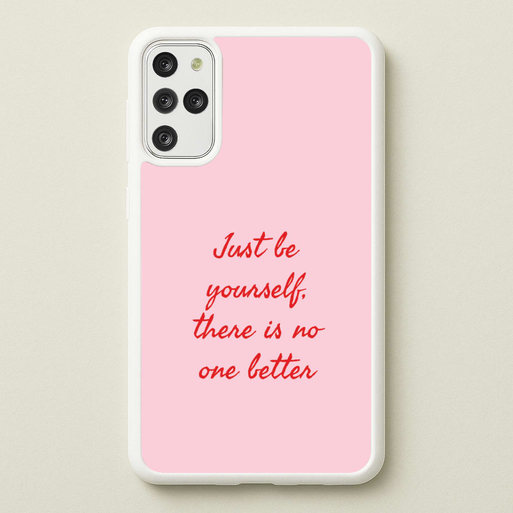 Just Be Yourself Galaxy S20 Plus Case