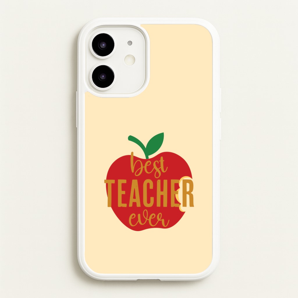 Apple Best Teacher Ever iPhone 12 Mini Case