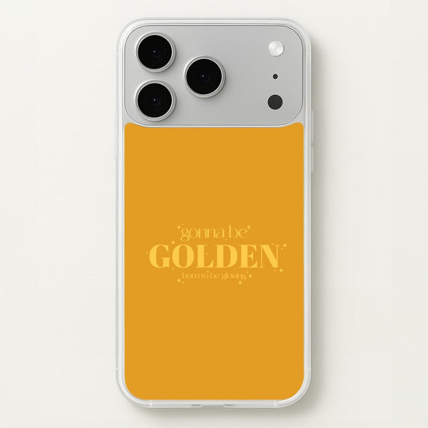 Gonna Be Golden iPhone 17 Pro Max Case