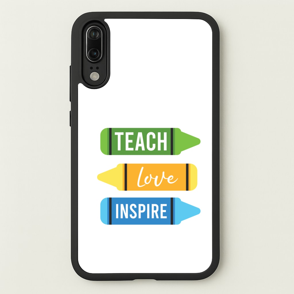 Teach, Love, Inspire Huawei P20 Case