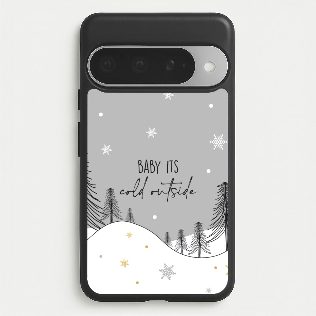 Baby It's Cold Outisde Landscape Google Pixel 10 Pro XL Case