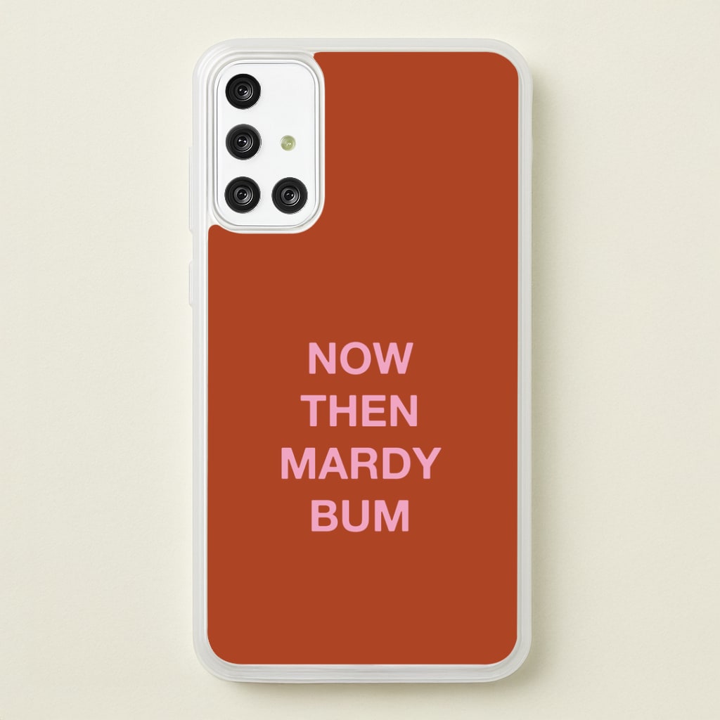 Mardy Bum Galaxy A71 Case