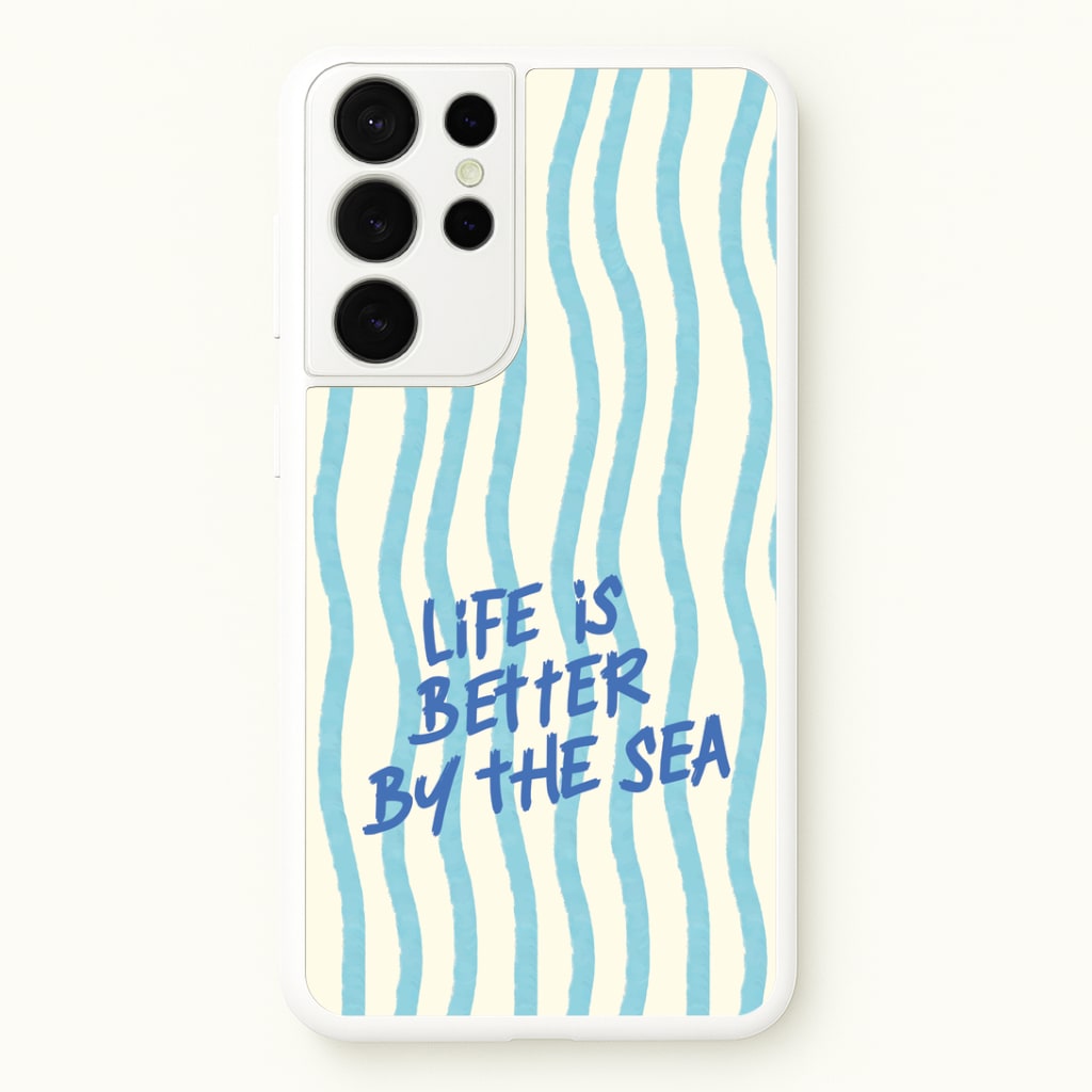 Better By The Sea Galaxy S21 Ultra Case