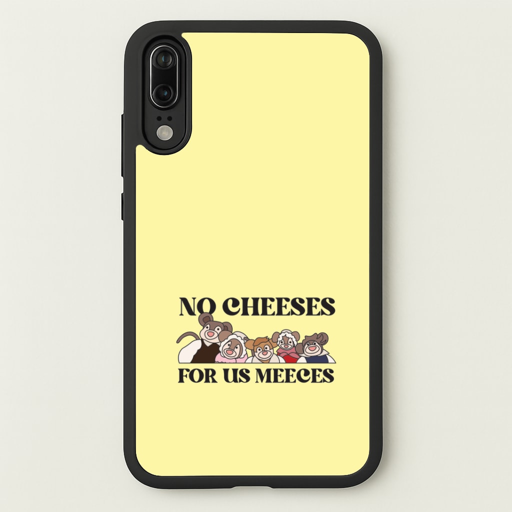 No Cheeses For Us Meeces II Huawei P20 Case