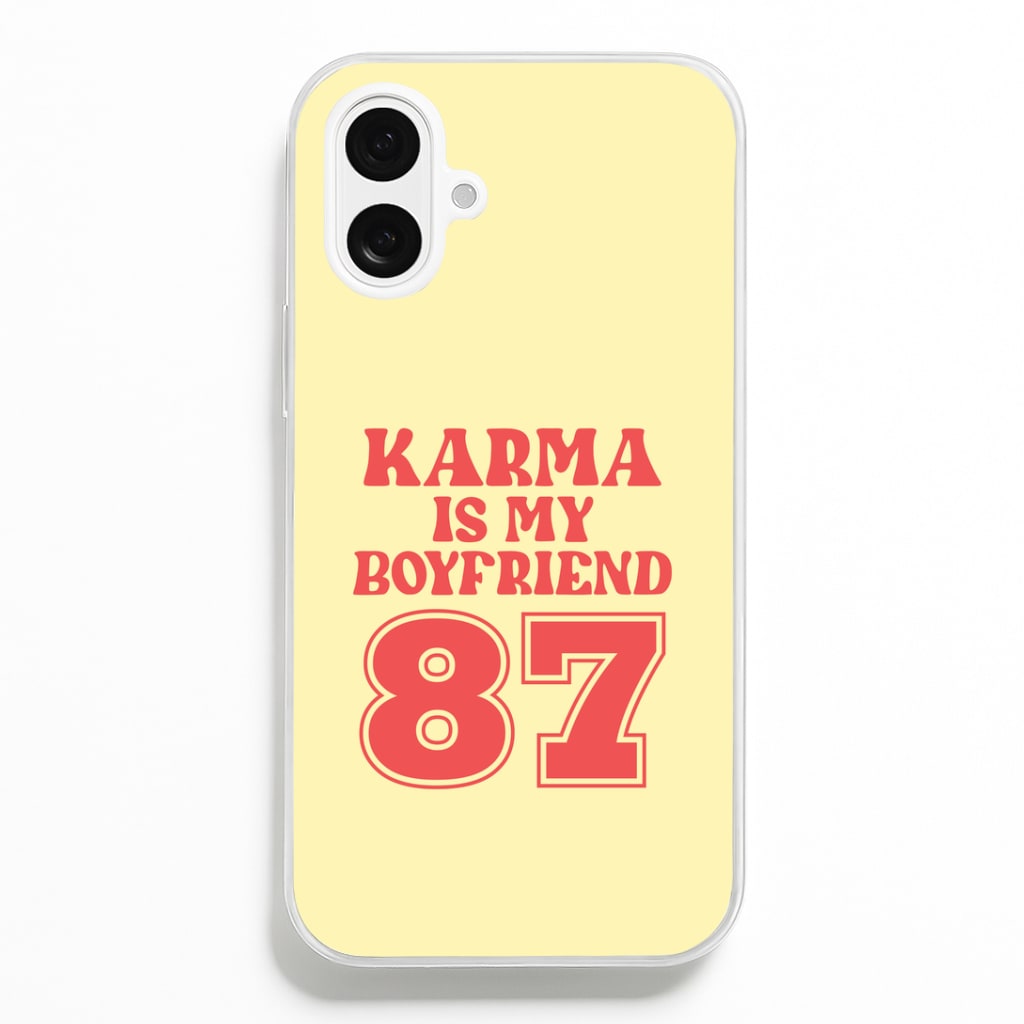 Karma Is My Boyfriend iPhone 16 Plus Case