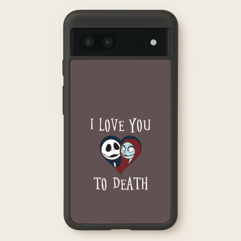 I Love You To Death Heart Google Pixel 6a Case