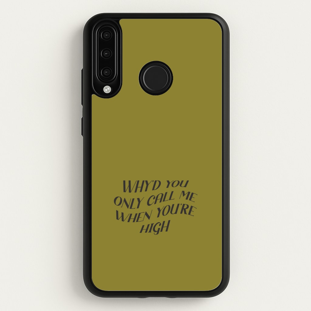 Call Me When You're High Huawei P30 Lite Case