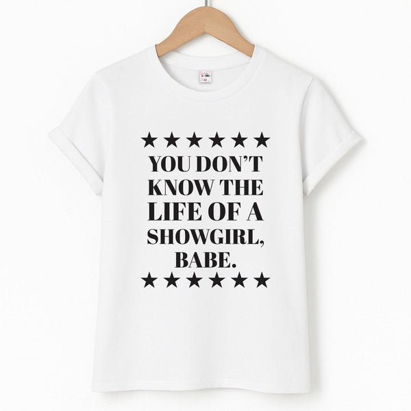 You Don't Know Babe Unisex T-Shirt