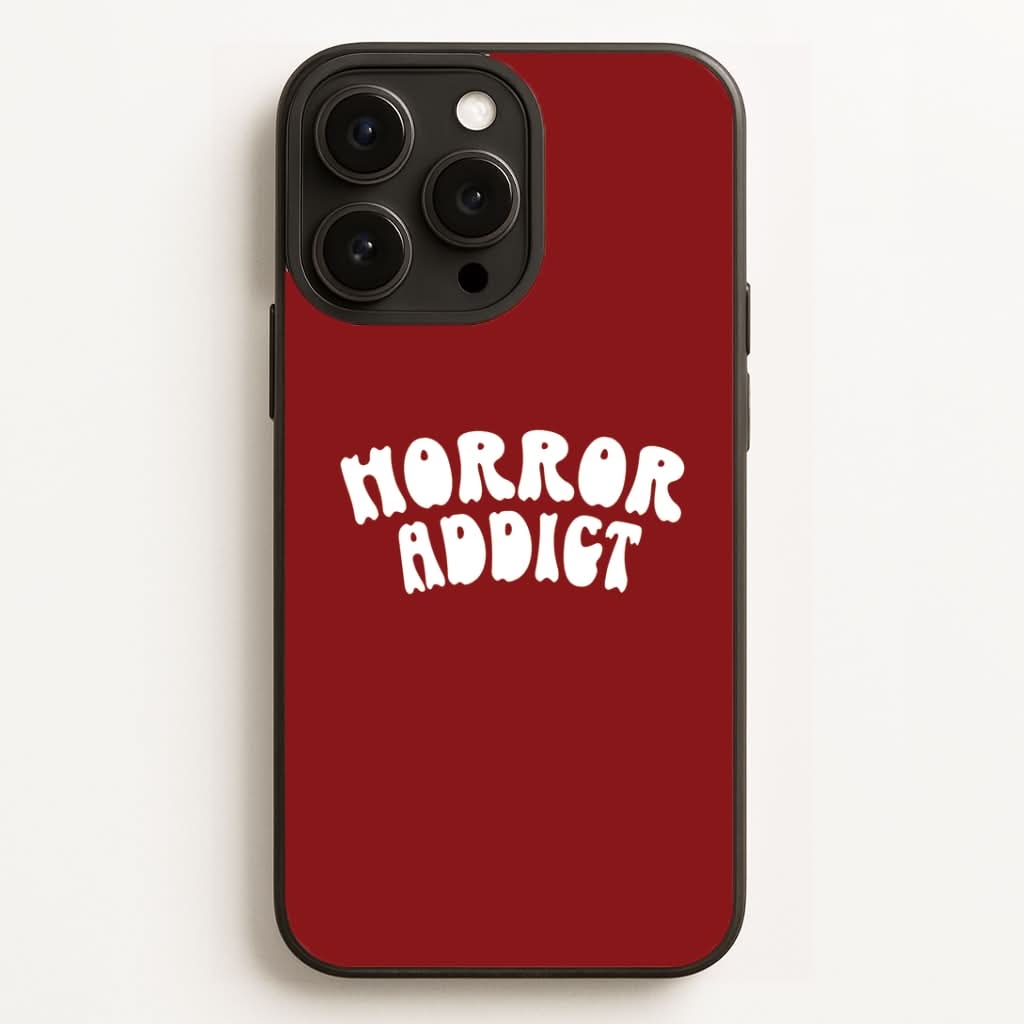 Horror Addict Phone Case for Apple iPhone, Samsung Galaxy, Huawei and Google Pixel