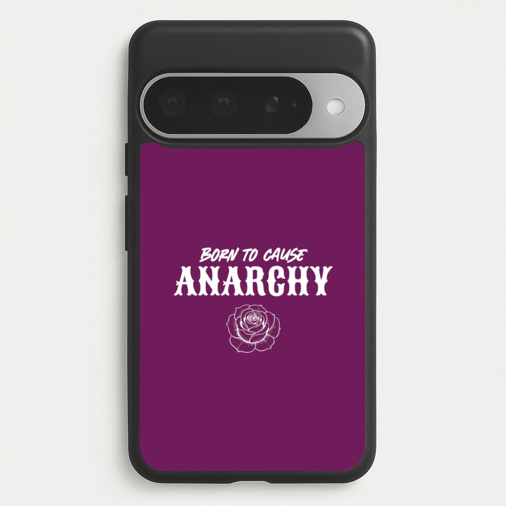Born To Cause Anarchy Google Pixel 10 Pro XL Case