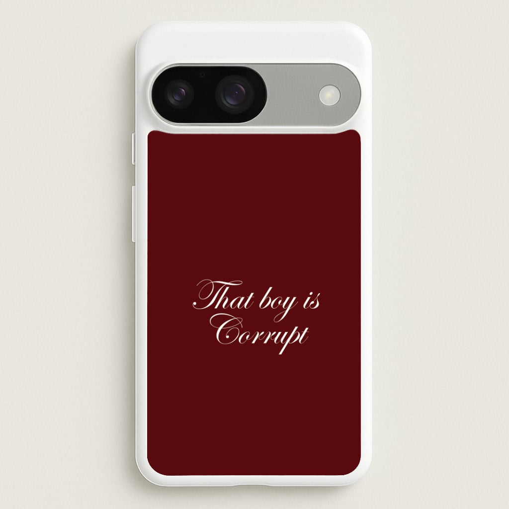 That Boy Is Corrupt Google Pixel 9 / 9 Pro Case