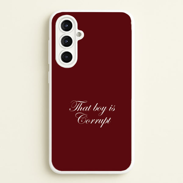 That Boy Is Corrupt Galaxy A16 Case