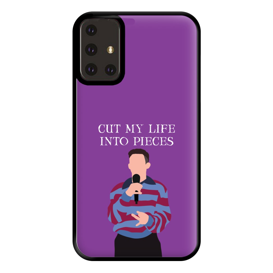 Cut My Life Into Pieces Karaoke Galaxy A71 Case