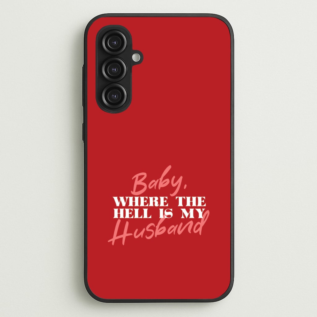 Baby, Where The Hell Galaxy S23FE Case