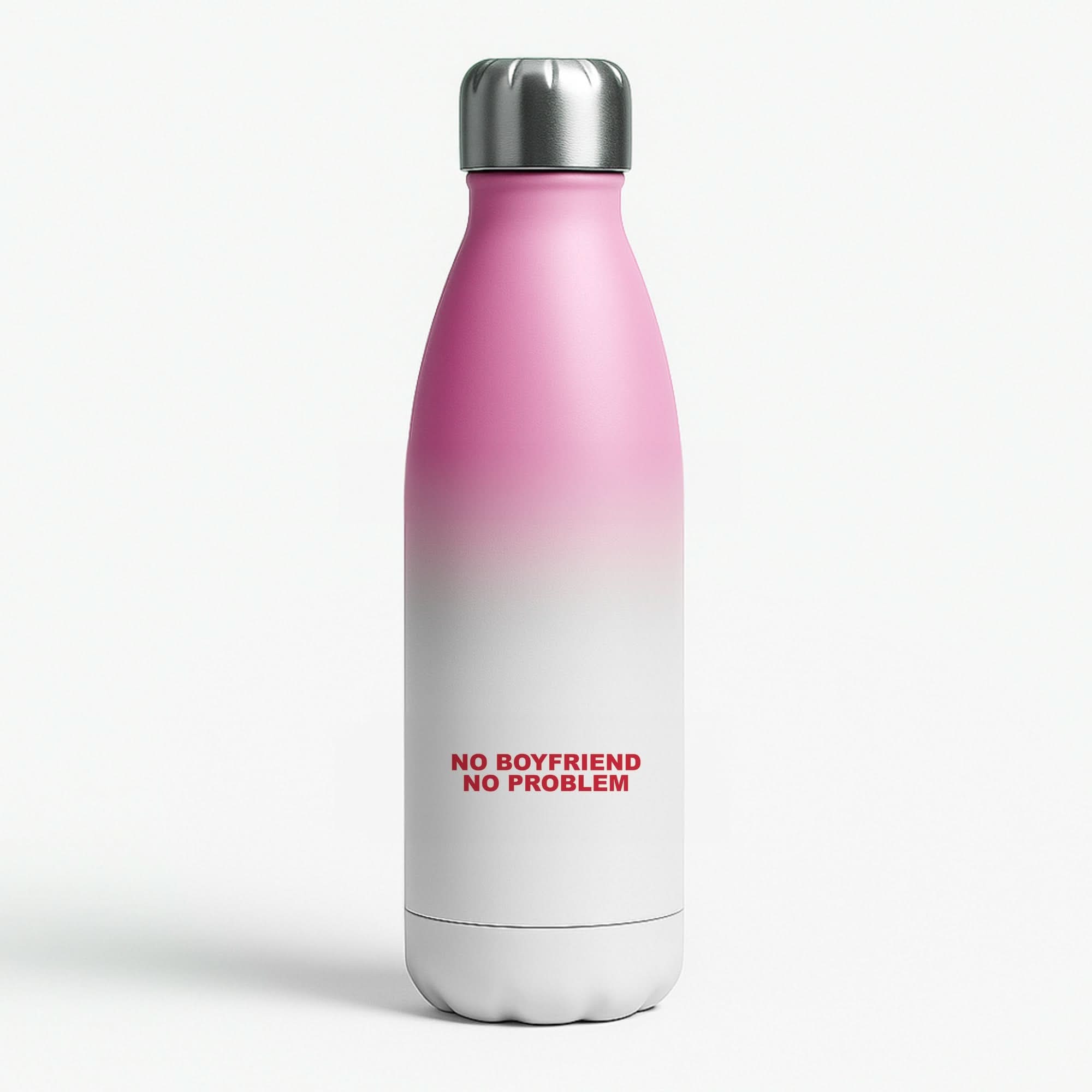 No Boyfriend No Problem Pink Water Bottle