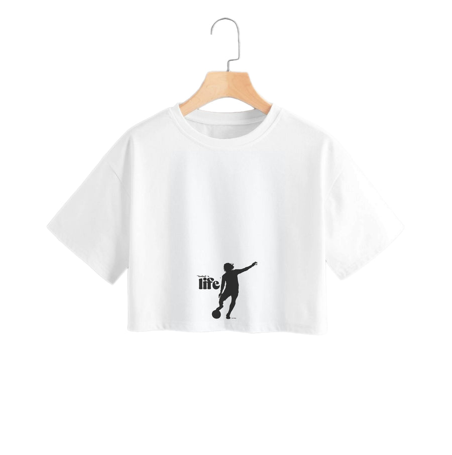Football Is Life - Ted Lasso Crop Top