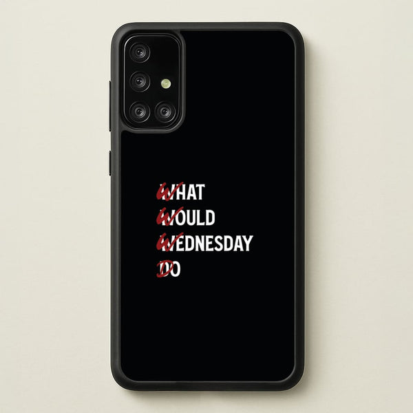 W.W.W.D Galaxy A71 Case