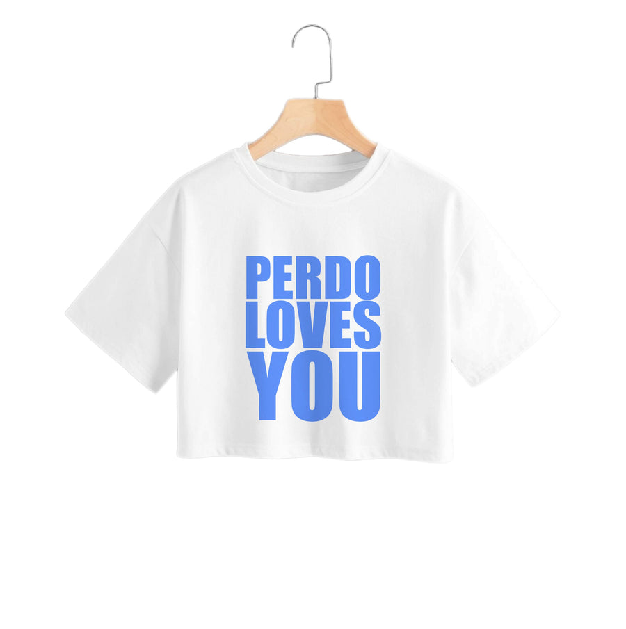 Pedro Loves You - Pedro Pascal Crop Top