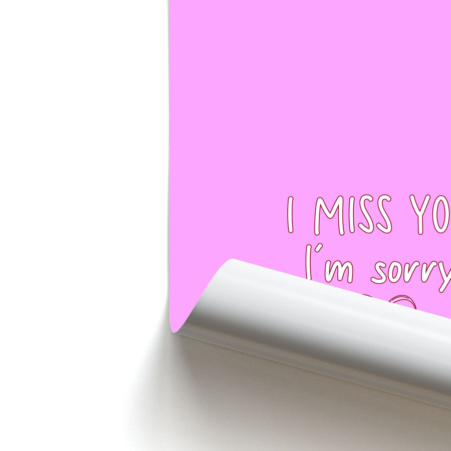 I Miss You , I'm Sorry - Gracie Abrams Poster