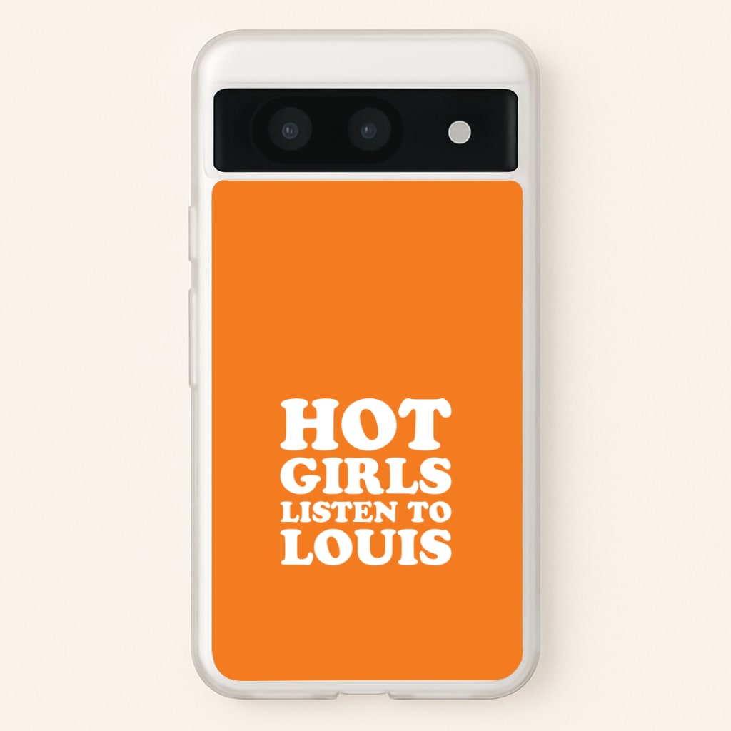 Hot Girls Listen To Louis Google Pixel 8a Case