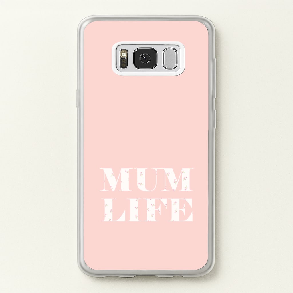 Mum Life Galaxy S8 Case