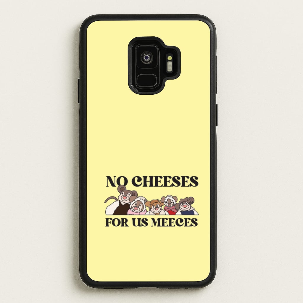 No Cheeses For Us Meeces II Galaxy S9 Case