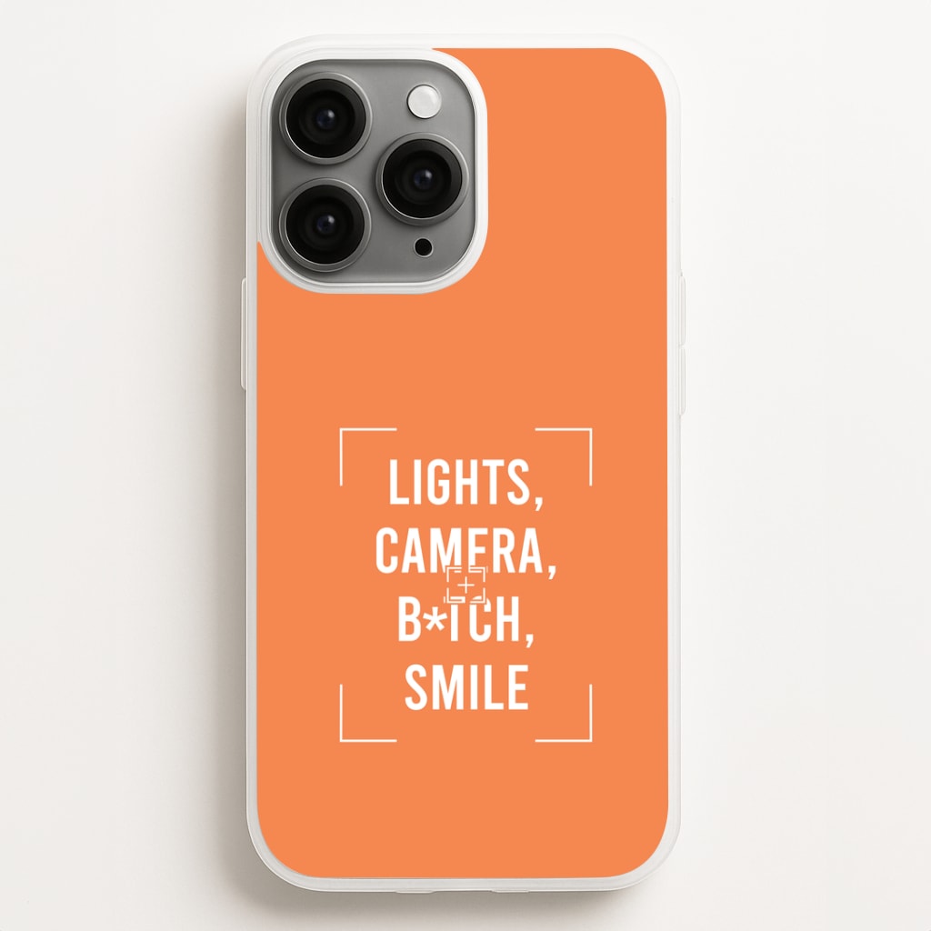 Lights, Camera, B*tch, Smile iPhone 12 Pro Max Case