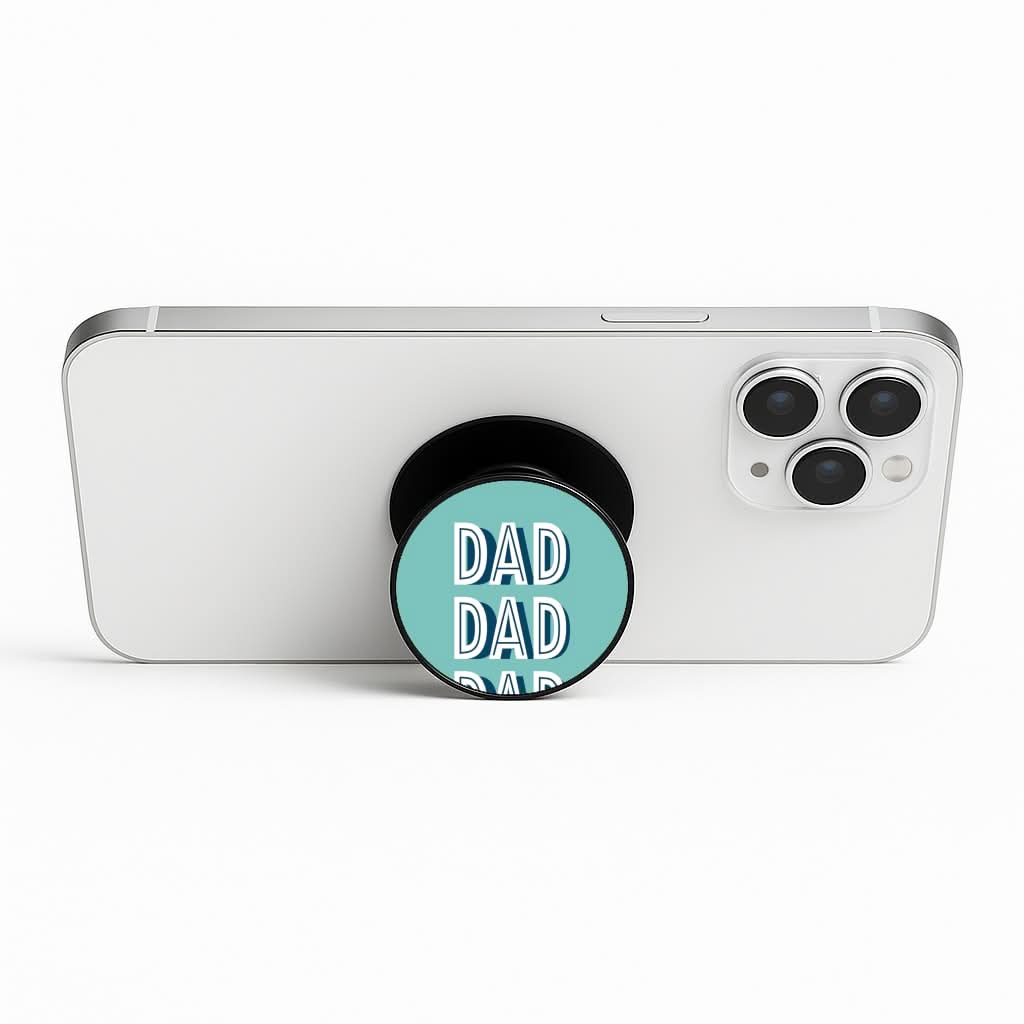 Dad, Dad, Dad Phone Stand
