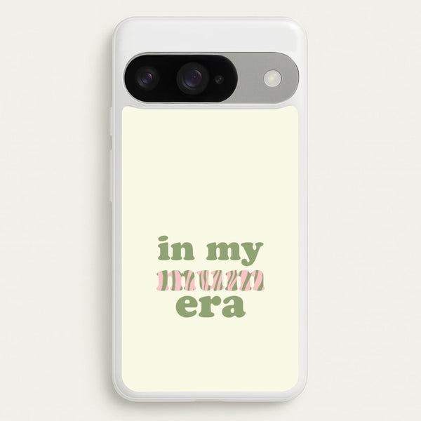 In My Mum Era Google Pixel 10 / 10 Pro Case