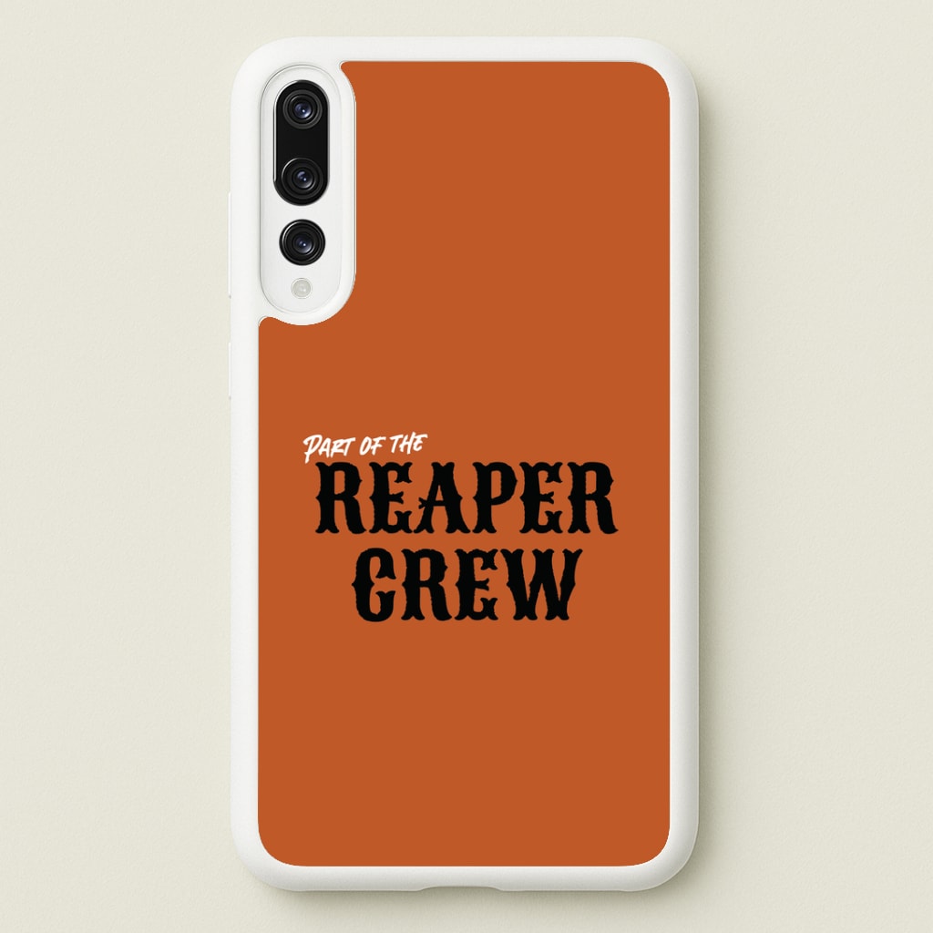 Part Of The Reaper Crew Huawei P20 Pro Case