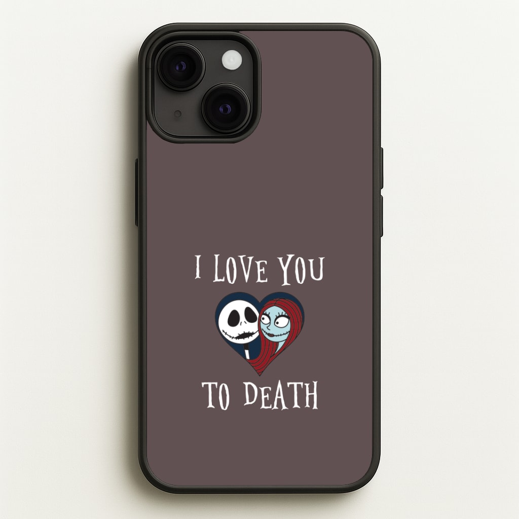 I Love You To Death Heart iPhone 13 Case