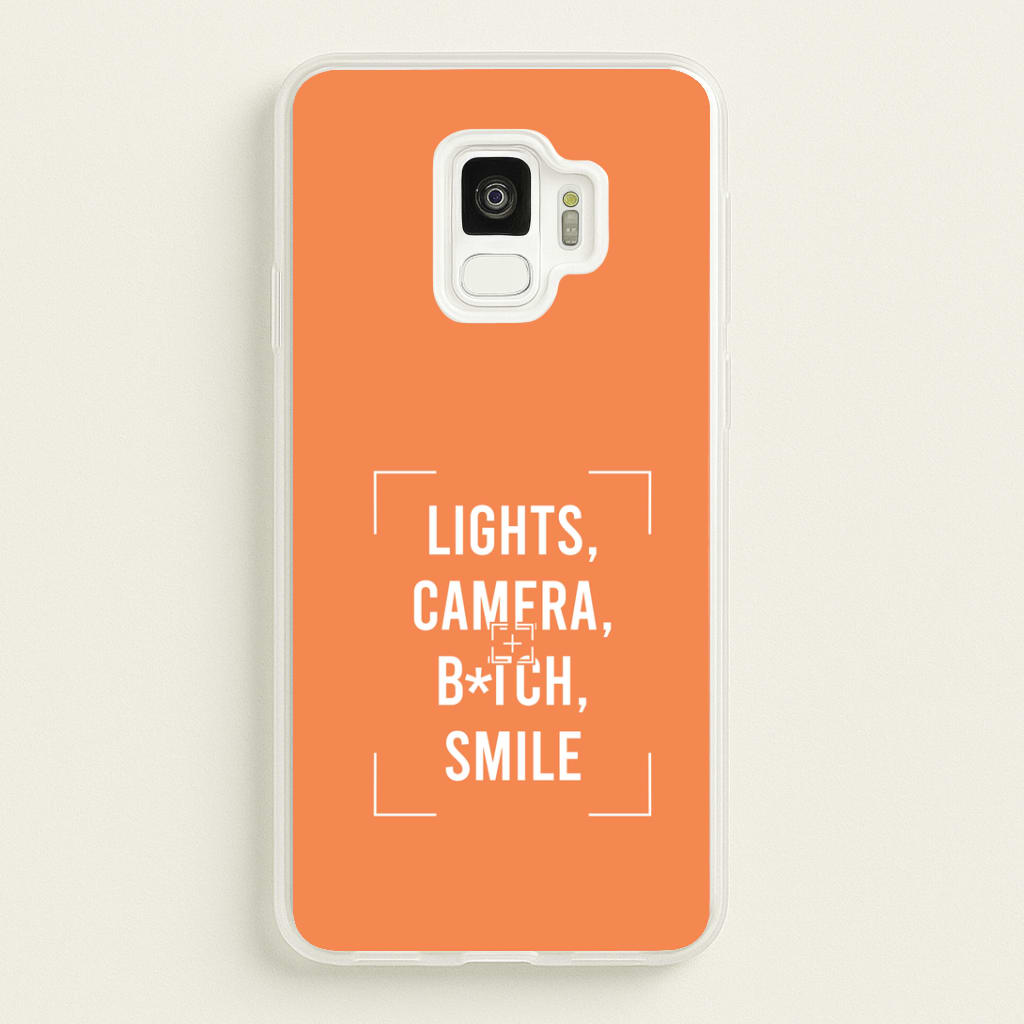 Lights, Camera, B*tch, Smile Galaxy S9 Case